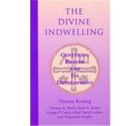 The Divine Indwelling Gail Fitzpatrick-Hopler, George F. Cairns, Paul David Lawson, Sarah A. Butler, Thomas R. Ward (Auteur)
