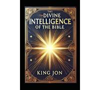 The Divine Intelligence Of The Bible: Book 17