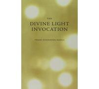 The Divine Light Invocation