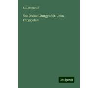 The Divine Liturgy Of St. John Chrysostom
