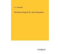The Divine Liturgy Of St. John Chrysostom