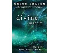 The Divine Matrix
