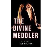 The Divine Meddler