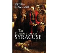 The Divine Spark Of Syracuse