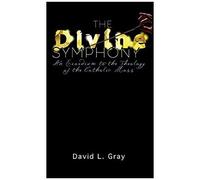 The Divine Symphony