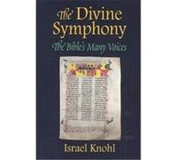 The Divine Symphony Israel Knohl (Auteur)