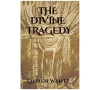 The Divine Tragedy