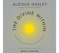 The Divine Within: Selected Writings on Enlightenment