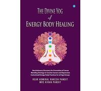 The Divine Yog of Energy Healing.