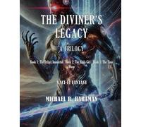 The Diviner's Legacy - A Trilogy