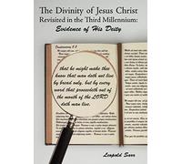 The Divinity Of Jesus Christ Revisited In The Third Millennium