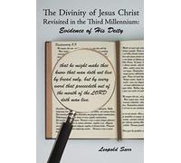 The Divinity Of Jesus Christ Revisited In The Third Millennium