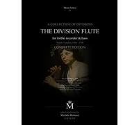 The Division Flute - Complete edition