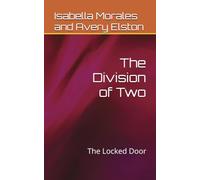 The Division of Two: The Locked Door