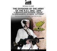The divisions of the army of the R.S.I 1943-1945