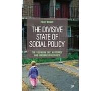 The Divisive State Of Social Policy