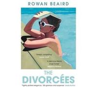 The Divorcees: The sun-soaked atmospheric summer page-turner everyone is talking about