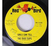 The Dixie Cups - The Dixie Cups 45 RPM Girls Can Tell / People Say