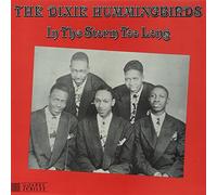 The Dixie Hummingbirds - in The Storm Too Long
