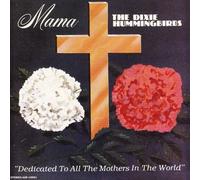 The Dixie Hummingbirds - Mama