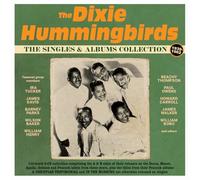 The Dixie Hummingbirds - The Singles & Albums Collection 1939-62