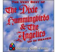 The Dixie Hummingbirds - Very Best of Dixie Hummingbird