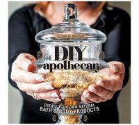 The Diy Apothecary