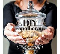 The Diy Apothecary