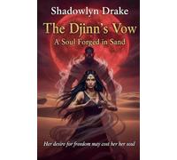 The Djinn's Vow: A Soul Forged in Sand
