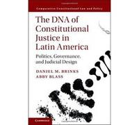 The DNA of Constitutional Justice in Latin America: Politics, Governance, and Judicial Design (Comparative Constitutional Law and Policy) - [Version Originale] Inconnu (Auteur)