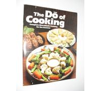 The Do of Cooking: Complete Macrobiotic Cooking for the Seasons