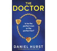 The Doctor: An incredibly gripping and page-turning thriller full of twists