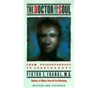 The Doctor and the Soul Viktor E. Frankl (Auteur)