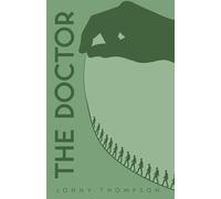 The Doctor: Book 3 of the Ash and Sun Trilogy
