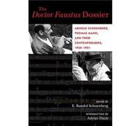 The Doctor Faustus Dossier by Introduction by Adrian Daub Hardcover Book Introduction by Adrian Daub (Auteur)