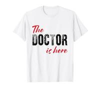 The Doctor is Here - Drôle T-Shirt