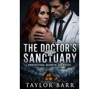 The Doctor’s Sanctuary: A Dark Suspense Novel