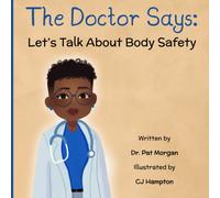 The Doctor Says: Let's Talk About Body Safety