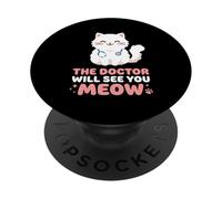 The Doctor Will See You Meow Clinique médicale vétérinaire PopSockets PopGrip Adhésif
