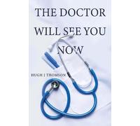 The Doctor will see you now