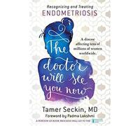 Le médecin vous recevra – Reconnaître et traiter l'endométriose