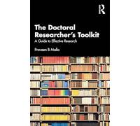 The Doctoral Researcher's Toolkit