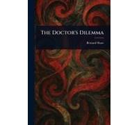 The Doctor's Dilemma