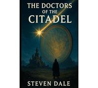 The Doctors of the Citadel