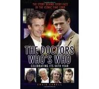 The Doctors Who's Who Craig Cabell Craig Cabell (Auteur)