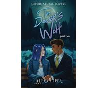 The Doctor's Wolf: Part Two
