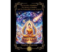 The Doctrine of Buddhism and The Primordial Cosmic Serpent