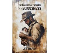 The Doctrine of Exquisite Preciousness