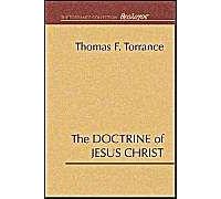 The Doctrine Of Jesus Christ