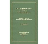 The Doctrine of Judicial Review Edward S. Corwin (Auteur)